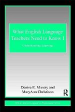 What English Language Teachers Need to Know, Volume I