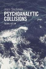 Psychoanalytic Collisions, 2nd Edition