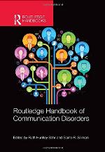 Routledge Handbook of Communication Disorders