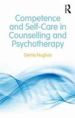 Competence and Self-Care in Counselling and Psychotherapy