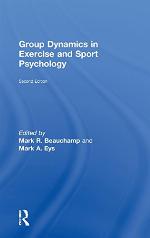 Group Dynamics in Exercise and Sport Psychology