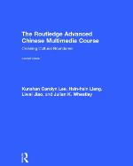 The Routledge Advanced Chinese Multimedia Course