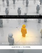 Impression Management in the Workplace