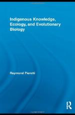 Indigenous Knowledge, Ecology, and Evolutionary Biology