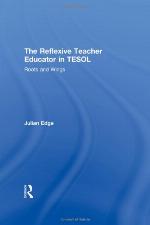 The Reflexive Teacher Educator in TESOL