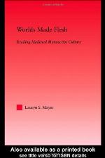 Worlds Made Flesh