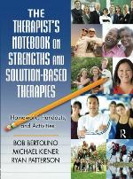 The Therapist's Notebook on Strengths and Solution-Based Therapies
