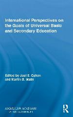 International Perspectives on the Goals of Universal Basic and Secondary Education