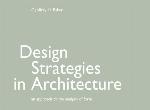 Design Strategies in Architecture