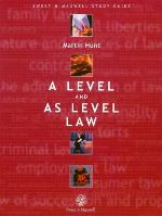 Level and AS Level Law (Sweet &amp; Maxwell Study Guide)
