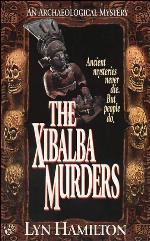 The Xibalba Murders (Archaeological Mysteries, No. 1)