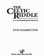 The Celtic Riddle (Archaeological Mysteries, No. 4)