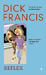 Reflex (A Dick Francis Novel)