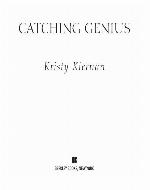 Catching Genius