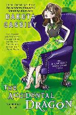 The Accidental Dragon (Accidentally Paranormal Novel)
