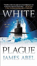 White Plague (A Joe Rush Novel)