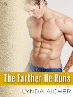 The Farther He Runs