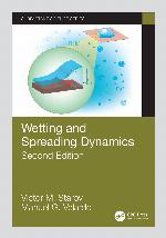 Wetting and Spreading Dynamics, Second Edition