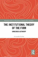 The institutional theory of the firm : embedded autonomy