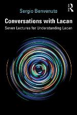 Lacan today : seven lectures for understanding Lacan