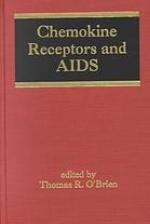 Chemokine receptors and AIDS