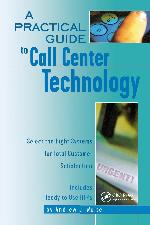 A practical guide to call center technology