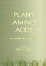 Plant amino acids : biochemistry and biotechnology