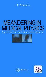 Meandering in medical physics : a personal account of hospital physics