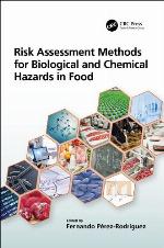 Risk Assessment Methods for Biological and Chemical Hazards in Food