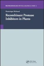 Recombinant protease inhibitors in plants.