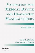 Validation for medical device and diagnostic manufacturers