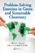 Problem-Solving Exercises in Green and Sustainable Chemistry.