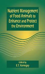 Nutrient management of food animals to enhance and protect the environment