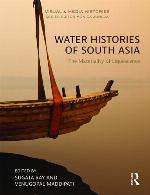 Water histories of South Asia : the materiality of liquescence