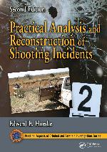 Practical analysis and reconstruction of shooting incidents