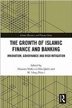 The growth of Islamic finance and banking : innovation, governance and risk mitigation