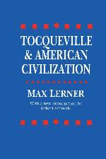 Tocqueville & American civilization
