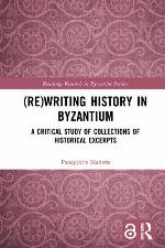 Rewriting History in Byzantium