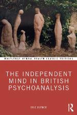The Independent Mind in British Psychoanalysis