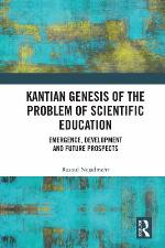 Kantian genesis of the problem of scientific education : emergence, development and future prospects