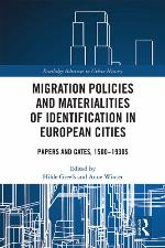 Migration Policies and Materialities of Identification in European Cities