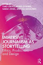 Immersive Journalism as Storytelling