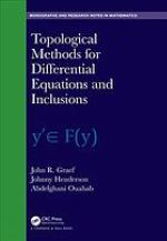 Topological methods for differential equations and inclusions