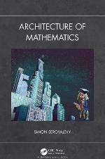 Architecture of Mathematics