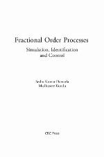 Fractional order processes : simulation, identification, and control