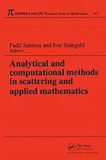Analytical and computational methods in scattering and applied mathematics