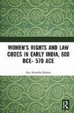 Women's Rights and Law Codes in Early India, 600 Bce-570 Ace