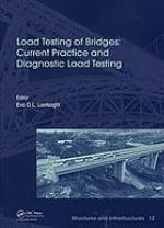 Load testing of bridges : proof load testing and the future of load testing