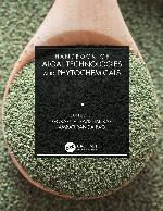 Handbook of Algal Technologies and Phytochemicals