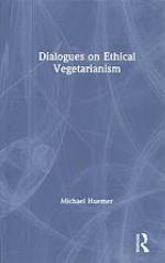 Dialogues concerning vegetarianism